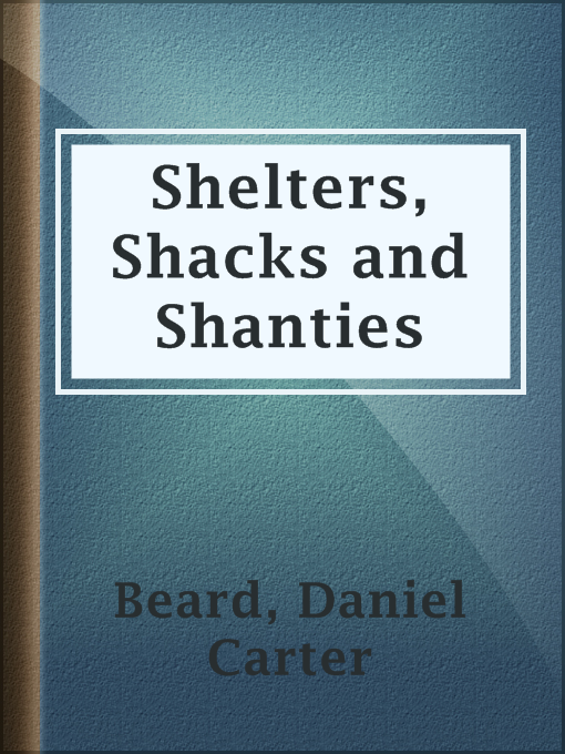Cover image for Shelters, Shacks and Shanties